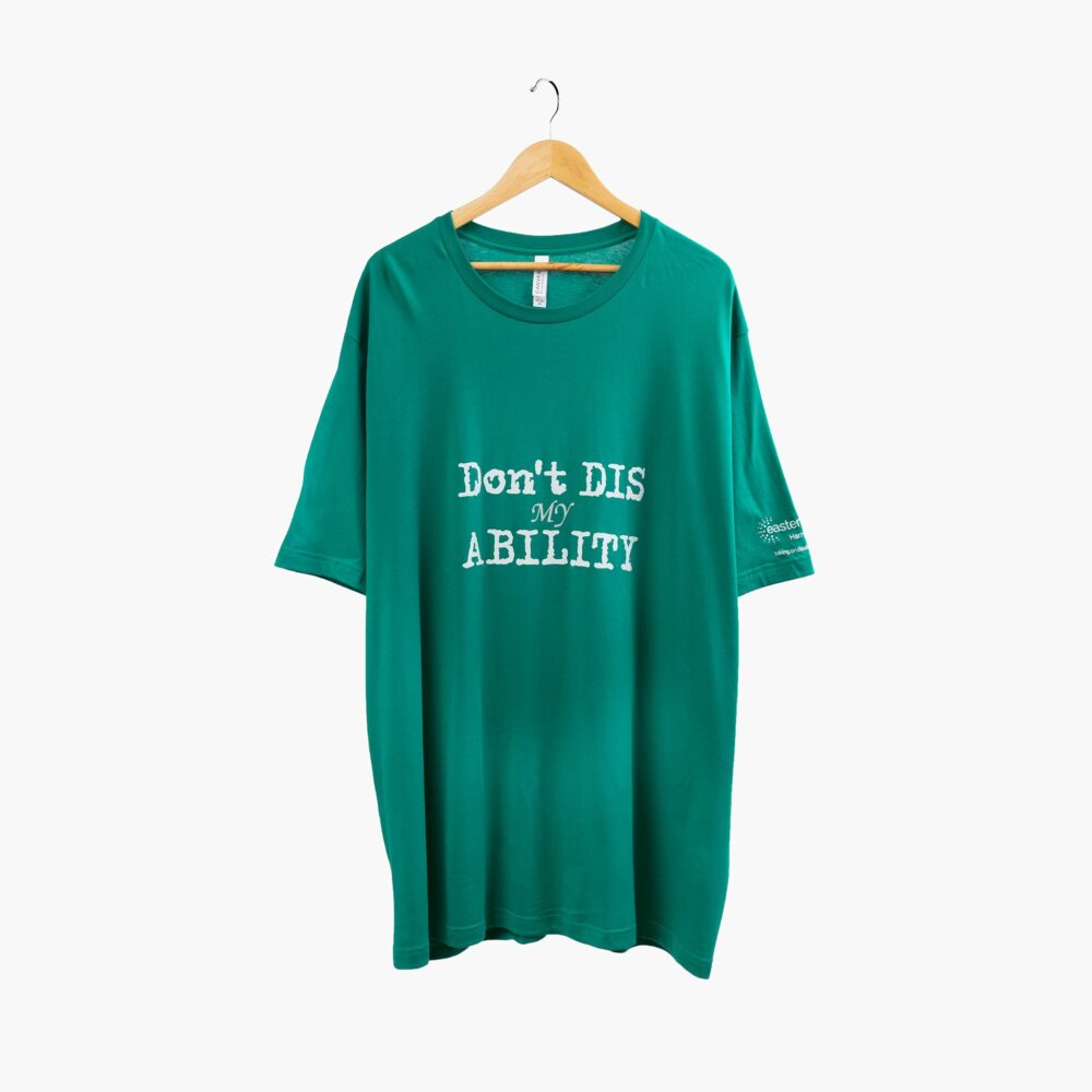 Don't Dis My Ability T-Shirt